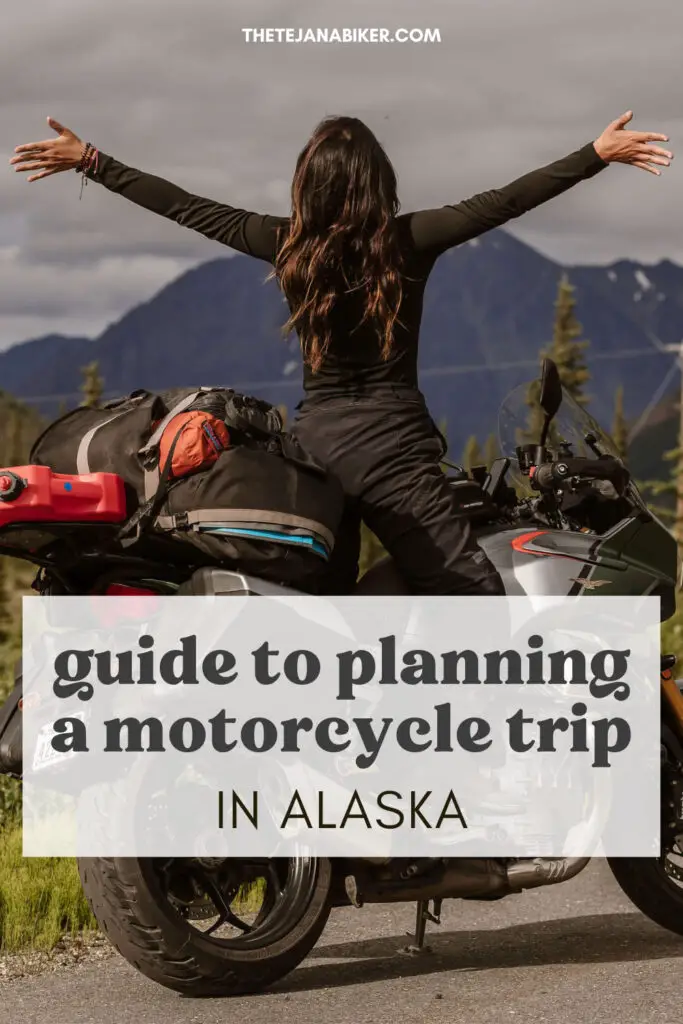 repin: guide to planning a motorcycle trip in alaska
